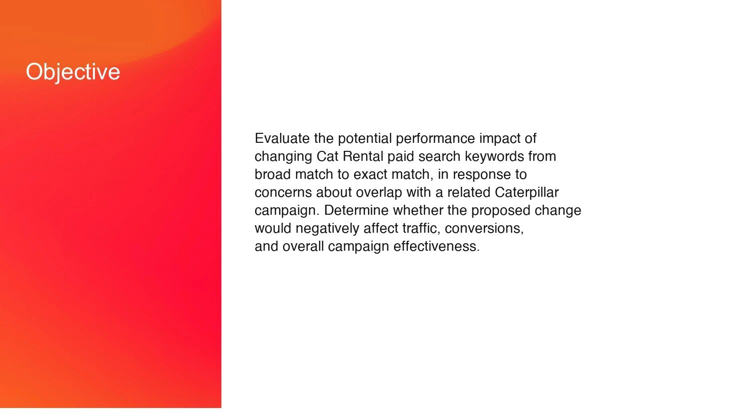 The objective · internal campaign name generalized